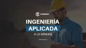 ingeniería aplicada a la minería